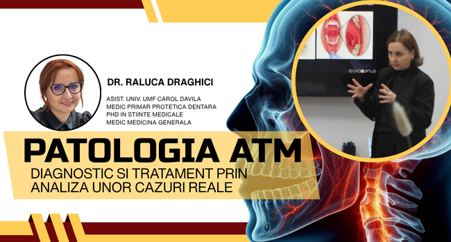 Patologia ATM – diagnostic și tratament prin analiza unor cazuri reale